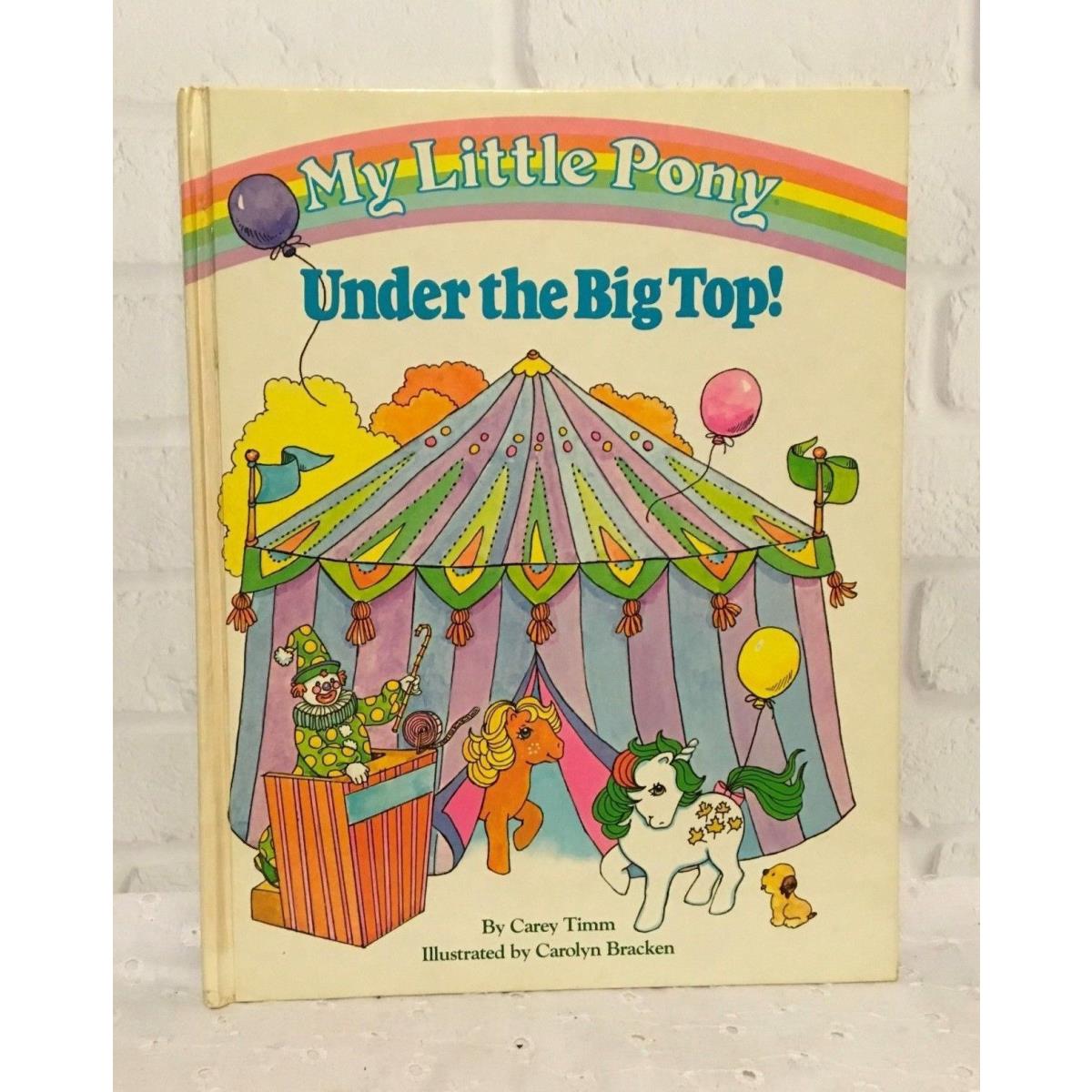 Vintage My Little Pony Under The Big Top 1985 Childrens Book-rare VINTAGE-SHIP24