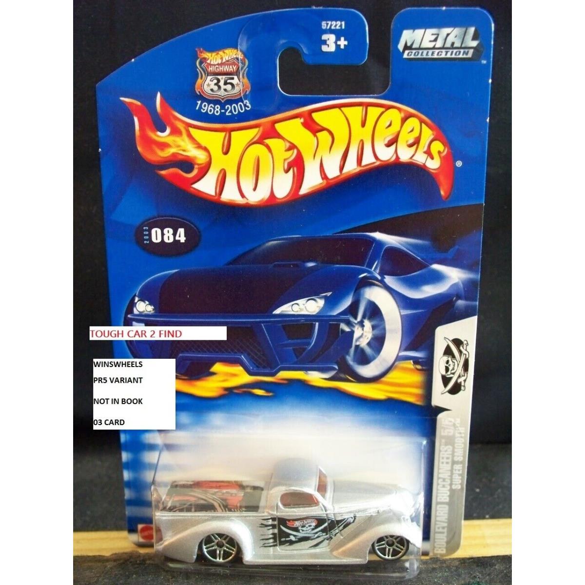 2003 Hot Wheels 84 -5 Super Smooth PR5 Variation Look 03 Card Vhtf