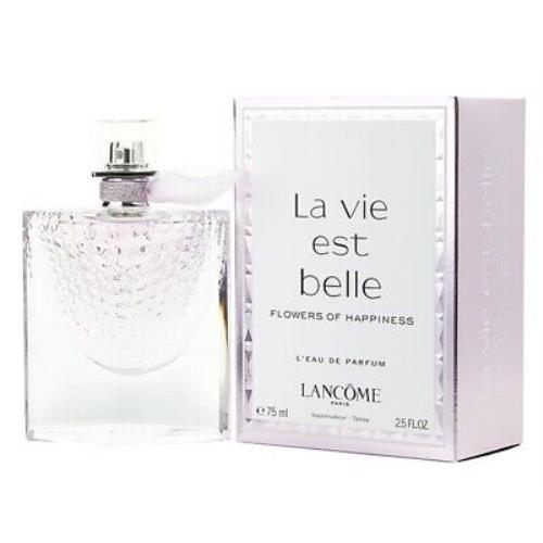 LA Vie Est Belle Flowers OF Happiness Lancome 2.5 oz L` Eau de Parfum Women
