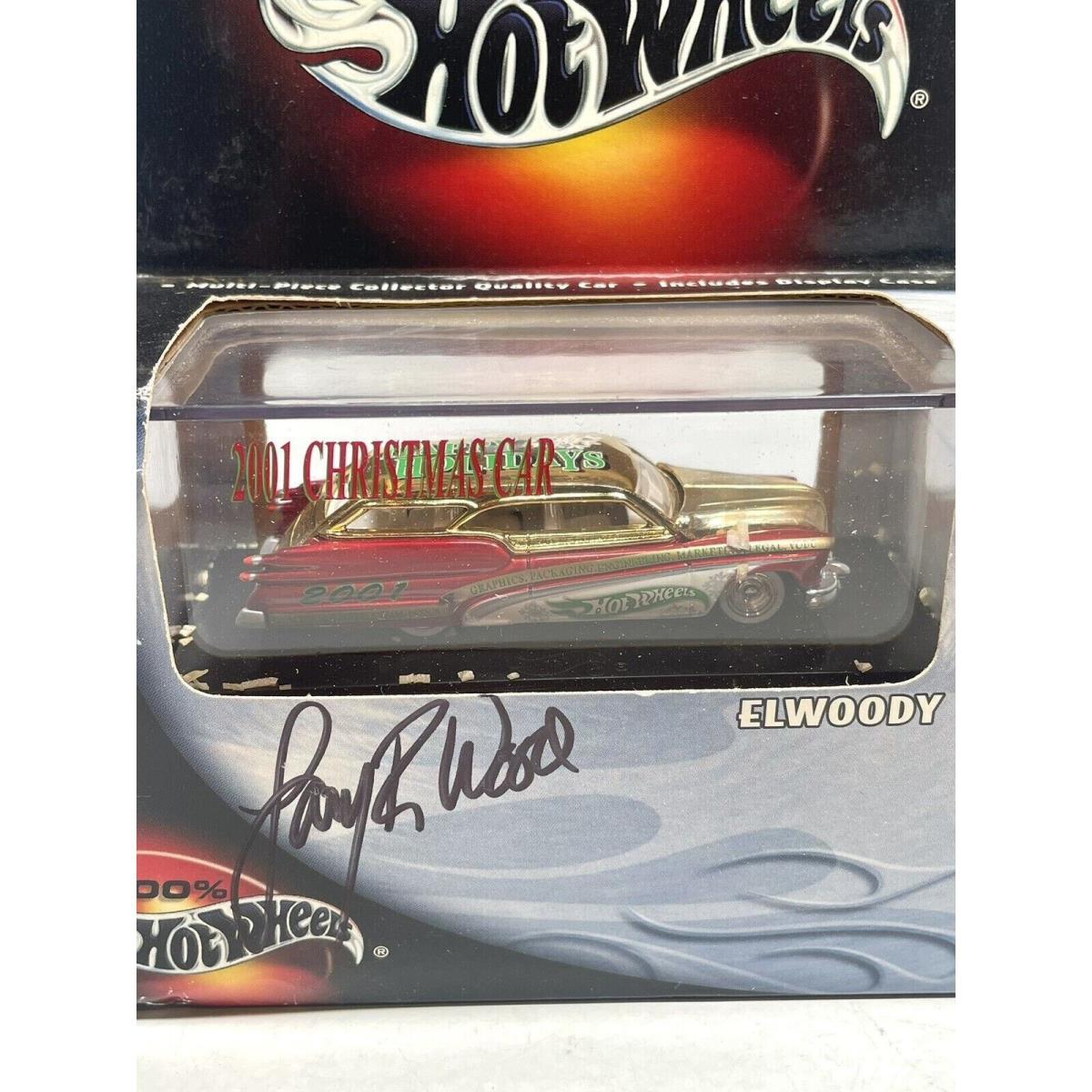 Hot Wheels Elwoody 2001 Employee Holiday Christmas Car Signed Auto By Larry Wood